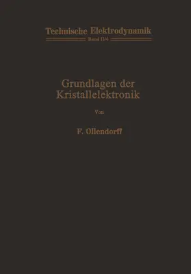 Ollendorff |  Grundlagen der Kristallelektronik | Buch |  Sack Fachmedien