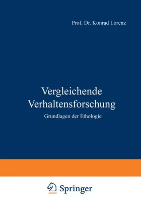 Lorenz |  Vergleichende Verhaltensforschung | Buch |  Sack Fachmedien
