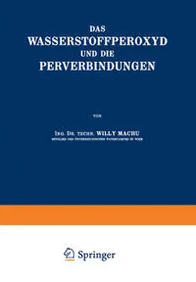 Machu | Das Wasserstoffperoxyd und die Perverbindungen | E-Book | sack.de