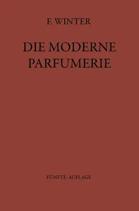 Winter / Mann |  Die moderne Parfumerie | Buch |  Sack Fachmedien