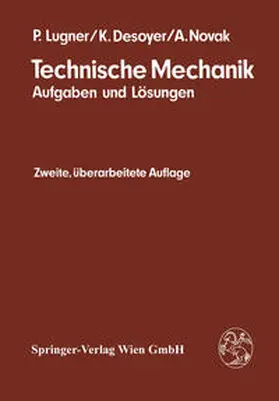 Lugner / Desoyer / Novak |  Technische Mechanik | eBook | Sack Fachmedien