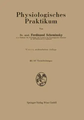 Scheminzky |  Physiologisches Praktikum | eBook | Sack Fachmedien