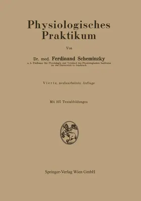 Scheminzky |  Physiologisches Praktikum | Buch |  Sack Fachmedien