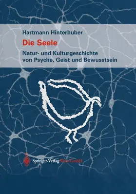 Hinterhuber |  Die Seele | Buch |  Sack Fachmedien