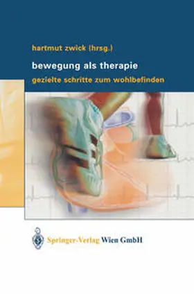 Zwick |  Bewegung als Therapie | eBook | Sack Fachmedien