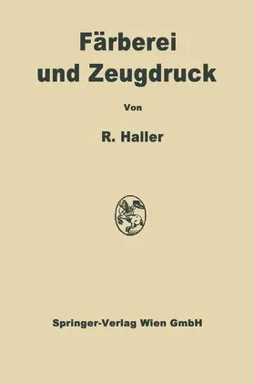 Haller |  Färberei und Zeugdruck | Buch |  Sack Fachmedien
