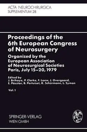 Brihaye / Clarke / Loew |  Proceedings of the 6th European Congress of Neurosurgery | eBook | Sack Fachmedien