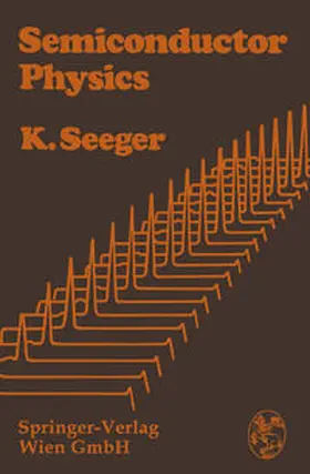Seeger |  Semiconductor Physics | eBook | Sack Fachmedien