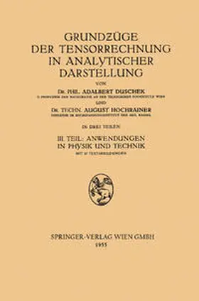 Duschek / Hochrainer |  Grundzüge der Tensorrechnung in analytischer Darstellung | eBook | Sack Fachmedien