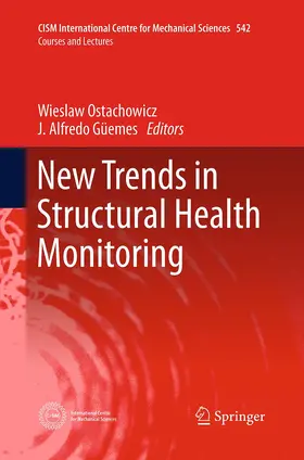 Güemes / Ostachowicz |  New Trends in Structural Health Monitoring | Buch |  Sack Fachmedien