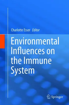 Esser |  Environmental Influences on the Immune System | Buch |  Sack Fachmedien