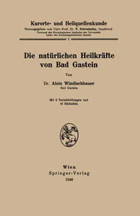 Windischbauer / Scheminzky |  Kurorte- und Heilquellenkunde | eBook | Sack Fachmedien