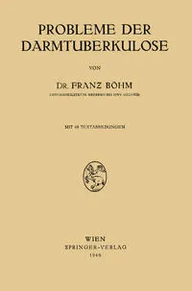 Böhm |  Probleme der Darmtuberkulose | eBook | Sack Fachmedien