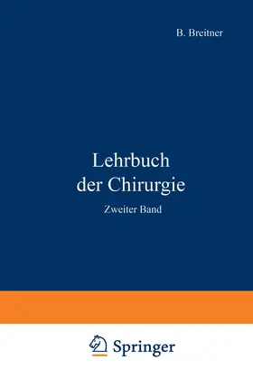 Eiselsberg / Hrynt-Schak / Breitner |  Lehrbuch der Chirurgie | Buch |  Sack Fachmedien
