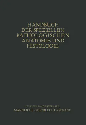 Chiari / Henke / Lubarsch |  Harnorgane Männliche Geschlechtsorgane | Buch |  Sack Fachmedien