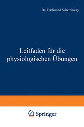 Scheminzky |  Leitfaden für die physiologischen Übungen | eBook | Sack Fachmedien