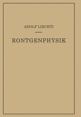 Liechti / Minder |  Röntgenphysik | eBook | Sack Fachmedien