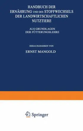 Mangold / Mohs / Neuberg |  Handbuch der Ernährung und des Stoffwechsels der Landwirtschaftlichen Nutztiere | eBook | Sack Fachmedien