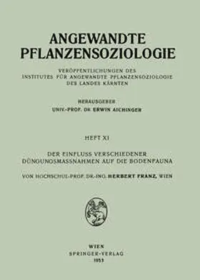 Franz |  Der Einfluss Verschiedener Düngungsmassnahmen auf die Bodenfauna | eBook | Sack Fachmedien