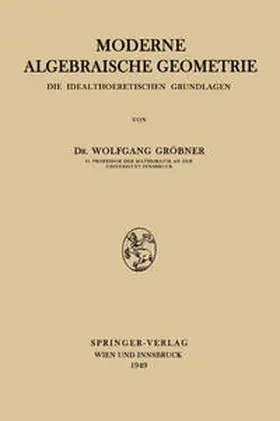 Gröbner |  Moderne Algebraische Geometrie | eBook | Sack Fachmedien