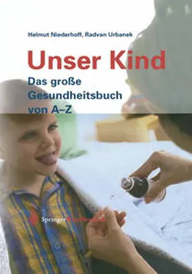 Niederhoff / Urbanek |  Unser Kind | eBook | Sack Fachmedien