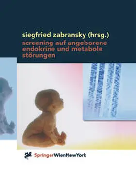 Zabransky |  Screening auf angeborene endokrine und metabole Störungen | eBook | Sack Fachmedien