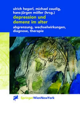 Hegerl / Zaudig / Möller |  Depression und Demenz im Alter | eBook | Sack Fachmedien