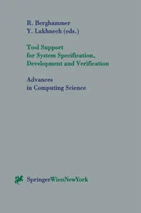 Berghammer / Lakhnech |  Tool Support for System Specification, Development and Verification | eBook | Sack Fachmedien