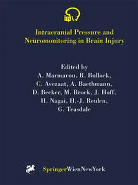 Marmarou / Bullock / Teasdale |  Intracranial Pressure and Neuromonitoring in Brain Injury | eBook | Sack Fachmedien