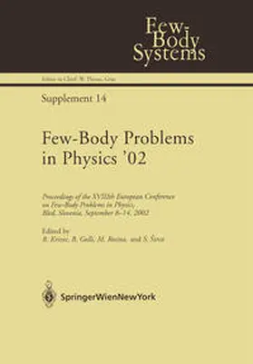 Krivec / Rosina / Golli |  Few-Body Problems in Physics ’02 | eBook | Sack Fachmedien