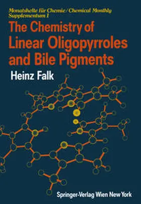 Falk |  The Chemistry of Linear Oligopyrroles and Bile Pigments | eBook | Sack Fachmedien