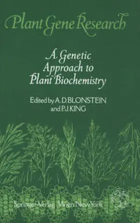 Blonstein / King |  A Genetic Approach to Plant Biochemistry | eBook | Sack Fachmedien