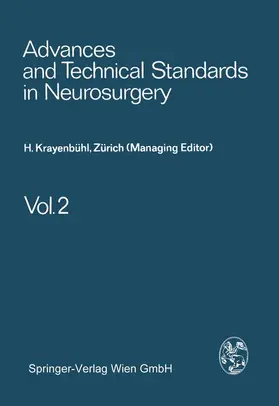 Krayenbühl / Brihaye / Loew |  Advances and Technical Standards in Neurosurgery | Buch |  Sack Fachmedien