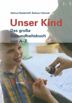 Urbanek / Niederhoff |  Unser Kind | Buch |  Sack Fachmedien