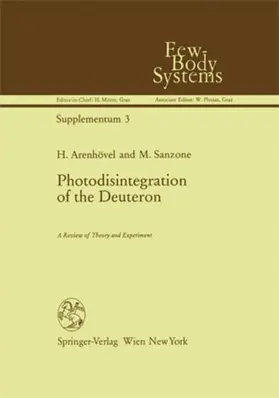 Sanzone / Arenhövel |  Photodisintegration of the Deuteron | Buch |  Sack Fachmedien
