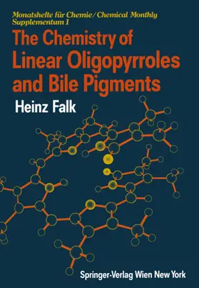 Falk |  The Chemistry of Linear Oligopyrroles and Bile Pigments | Buch |  Sack Fachmedien