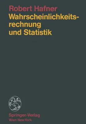 Hafner |  Wahrscheinlichkeitsrechnung und Statistik | Buch |  Sack Fachmedien