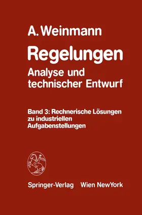 Weinmann |  Regelungen Analyse und technischer Entwurf | Buch |  Sack Fachmedien
