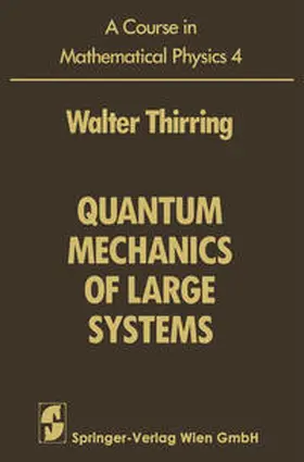 Thirring |  A Course in Mathematical Physics | eBook | Sack Fachmedien