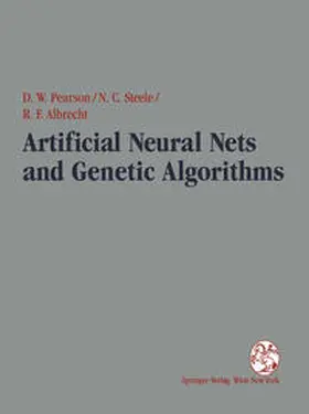 Pearson / Steele / Albrecht |  Artificial Neural Nets and Genetic Algorithms | eBook | Sack Fachmedien