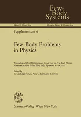 Ciofi degli Atti / Pace / Salme |  Few-Body Problems in Physics | eBook | Sack Fachmedien