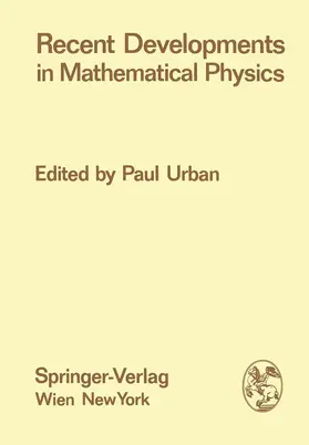 Urban | Recent Developments in Mathematical Physics | Buch | 978-3-7091-7656-6 | sack.de