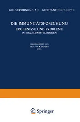 Bucher / Doerr |  Die Immunitätsforschung Ergebnisse und Probleme in Einzeldarstellungen | eBook | Sack Fachmedien