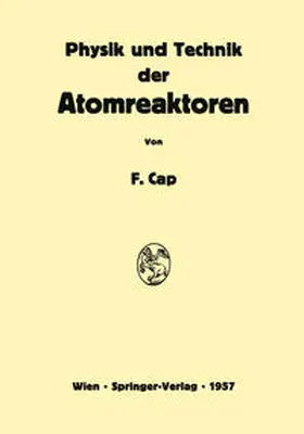 Cap |  Physik und Technik der Atomreaktoren | eBook | Sack Fachmedien