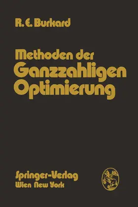 Burkard |  Methoden der Ganzzahligen Optimierung | Buch |  Sack Fachmedien
