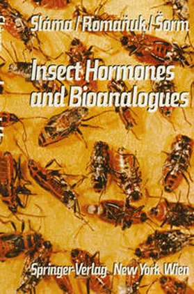 Slama / Romanuk / Sorm |  Insect Hormones and Bioanalogues | eBook | Sack Fachmedien