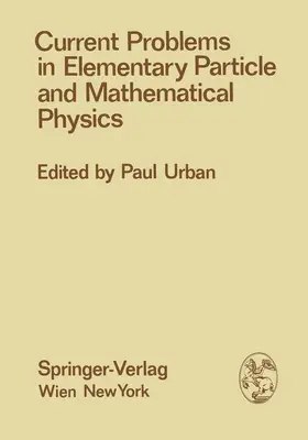 Urban |  Current Problems in Elementary Particle and Mathematical Physics | Buch |  Sack Fachmedien
