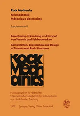Müller |  Berechnung, Erkundung und Entwurf von Tunneln und Felsbauwerken / Computation, Exploration and Design of Tunnels and Rock Structures | eBook | Sack Fachmedien