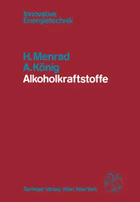 Menrad / König |  Alkoholkraftstoffe | eBook | Sack Fachmedien