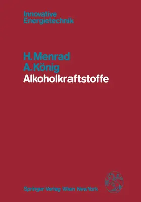 König / Menrad |  Alkoholkraftstoffe | Buch |  Sack Fachmedien